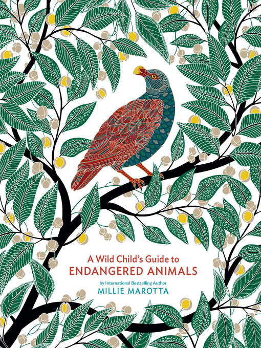 Title details for A Wild Child's Guide to Endangered Animals by Millie Marotta - Available